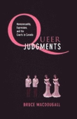 Bruce MacDougall, Bruce Macdougall - Queer Judgments, Inbunden