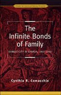 Cynthia R. Comacchio - Infinite Bonds of Family, Inbunden