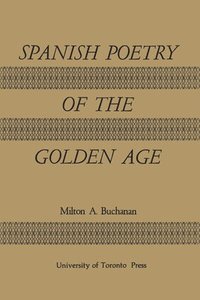bokomslag Spanish Poetry of the Golden Age
