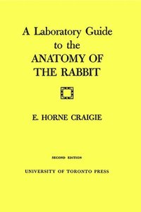 bokomslag A Laboratory Guide to the Anatomy of The Rabbit