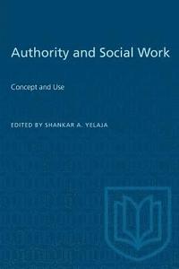bokomslag Authority and Social Work: Concept and Use