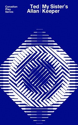 Ted Allan - My Sister's Keeper, Häftad