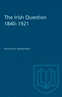 bokomslag The Irish Question 1840-1921