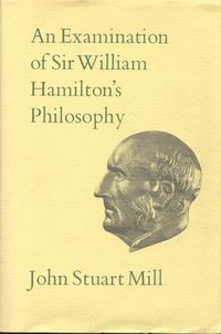 bokomslag IXAn Examination of Sir William Hamilton's Philosophy