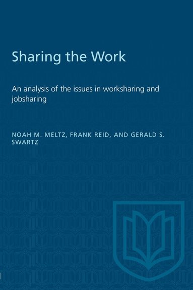 Noah Meltz, Frank Reid, Gerald Swartz - Sharing the Work, Häftad
