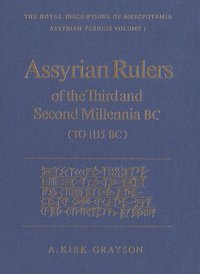 bokomslag Assyrian Rulers of the Third and Second Millenia BC (To 1115 BC)