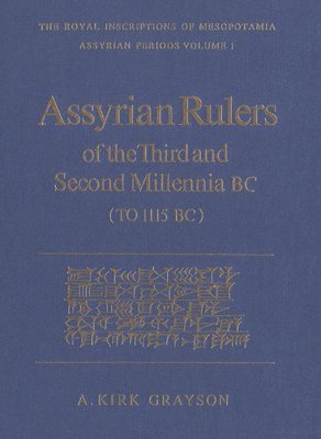 bokomslag Assyrian Rulers of the Third and Second Millenia BC (To 1115 BC)