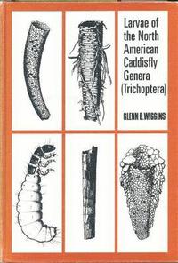 bokomslag Larvae of the North American Caddisfly Genera (Trichoptera)