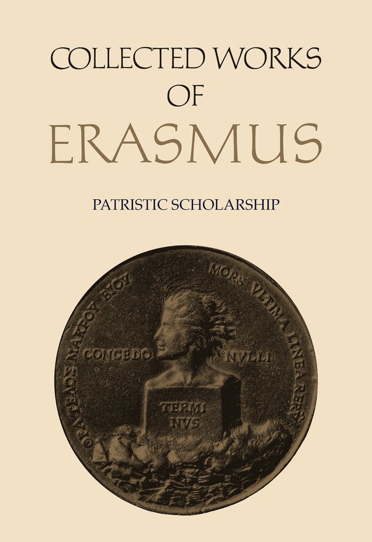 Desiderius Erasmus, James F. Brady, John C. Olin, James F Brady, John C Olin - Collected Works of Erasmus, Inbunden
