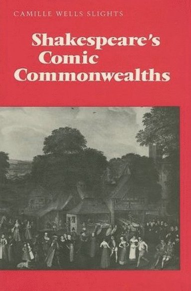 bokomslag Shakespeare's Comic Commonwealths