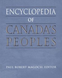 bokomslag Encyclopedia of Canada's Peoples