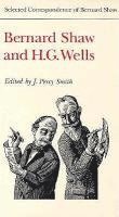 bokomslag Bernard Shaw and H.G. Wells