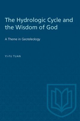 bokomslag The Hydrologic Cycle and the Wisdom of God