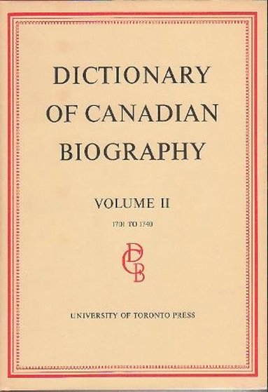 bokomslag Dictionary of Canadian Biography / Dictionaire Biographique du Canada