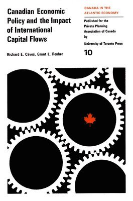 bokomslag Canadian Economic Policy and the Impact of International Capital Flows