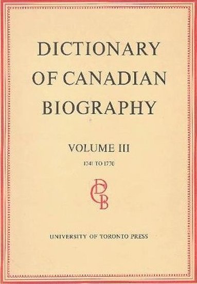 bokomslag Dictionary of Canadian Biography / Dictionaire Biographique du Canada