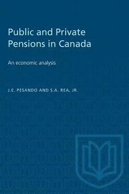 bokomslag Public and Private Pensions in Canada: An economic analysis