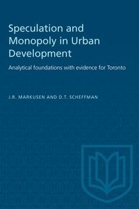 bokomslag Speculation and Monopoly in Urban Development