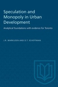 bokomslag Speculation And Monopoly In Urban Development