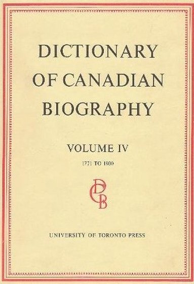 bokomslag Dictionary of Canadian Biography / Dictionaire Biographique Du Canada
