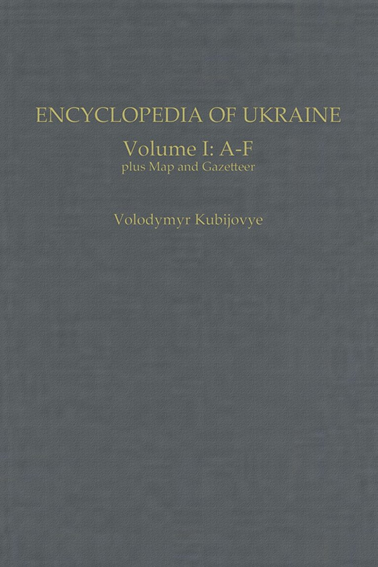 Volodymyr Kubijovyc - Encyclopedia of Ukraine, Inbunden