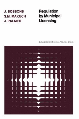 bokomslag Regulation by Municipal Licensing