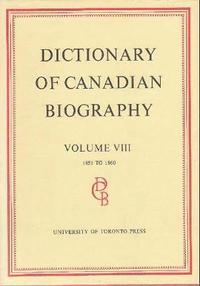 bokomslag Dictionary of Canadian Biography / Dictionaire Biographique du Canada