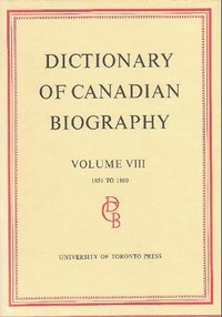 bokomslag Dictionary of Canadian Biography / Dictionaire Biographique Du Canada