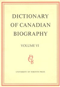 bokomslag Dictionary of Canadian Biography / Dictionaire Biographique du Canada