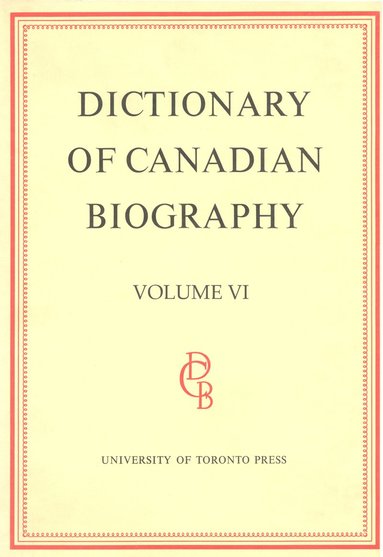 bokomslag Dictionary of Canadian Biography / Dictionaire Biographique Du Canada