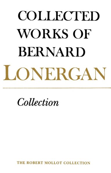 Bernard Lonergan, Frederick Crowe, S.J., Robert Doran, S.J. - Collection, Häftad