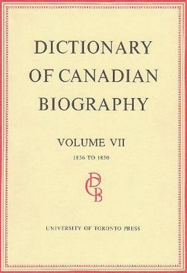 bokomslag Dictionary of Canadian Biography / Dictionaire Biographique du Canada