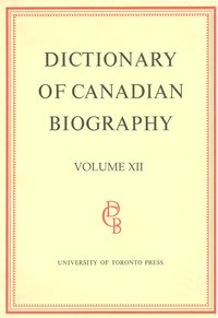 bokomslag Dictionary of Canadian Biography / Dictionaire Biographique Du Canada