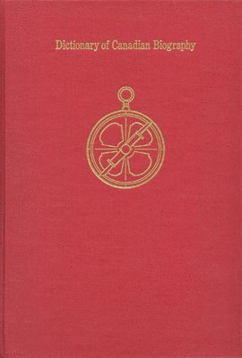 Francess Halpenny, Jean Hamelin, Francess G. Halpenny, Francess G Halpenny - Dictionary of Canadian Biography / Dictionaire Biographique Du Canada, Inbunden