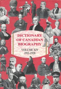 bokomslag Dictionary of Canadian Biography / Dictionaire Biographique du Canada