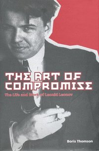 bokomslag The Art of Compromise