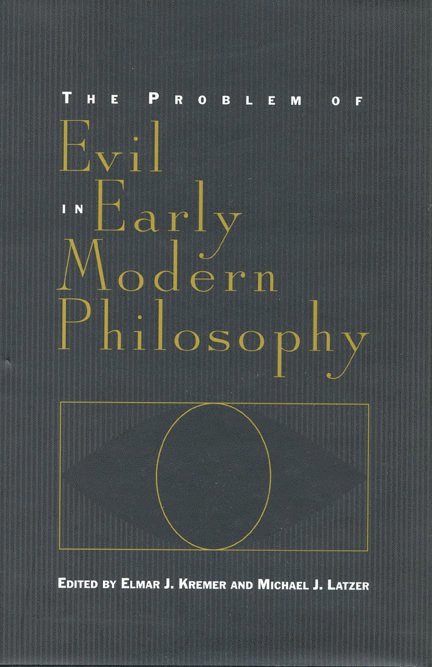 The Problem of Evil in Early Modern Philosophy 1