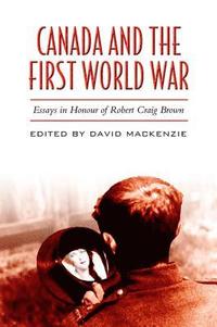 bokomslag Canada and the First World War