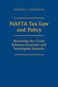 bokomslag NAFTA Tax Law and Policy