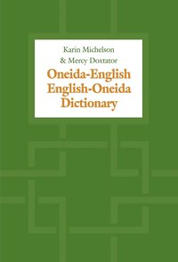 bokomslag Oneida-English/English-Oneida Dictionary