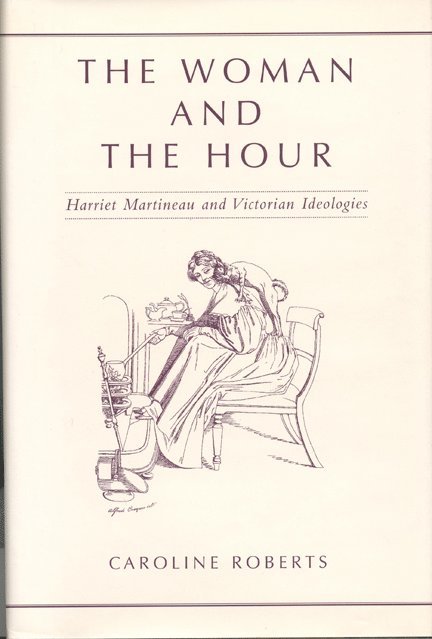 Caroline Roberts - Woman and the Hour, Inbunden