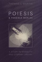 bokomslag Poiesis and Possible Worlds