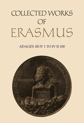 Desiderius Erasmus, John Grant, John N. Grant, John N Grant - Collected Works of Erasmus, Inbunden