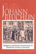 Erika Rummel - Case Against Johann Reuchlin, Inbunden