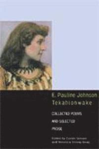 bokomslag E. Pauline Johnson, Tekahionwake