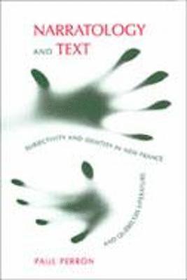 Paul J. Perron, Paul J Perron - Narratology and Text, Inbunden