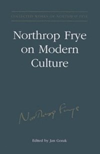 bokomslag Northrop Frye on Modern Culture
