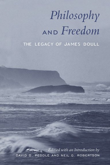 David Peddle, Neil Robertson - Philosophy and Freedom, Inbunden