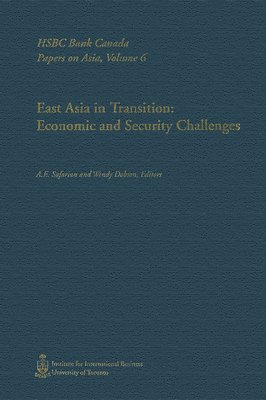 Wendy Dobson, A.E. Safarian, A. E. Safarian, A E Safarian - East Asia in Transition, Inbunden