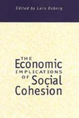 The Economic Implications of Social Cohesion 1